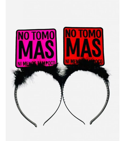 Vincha Tiara No Tomo Más Ni Menos Fiesta Set X6