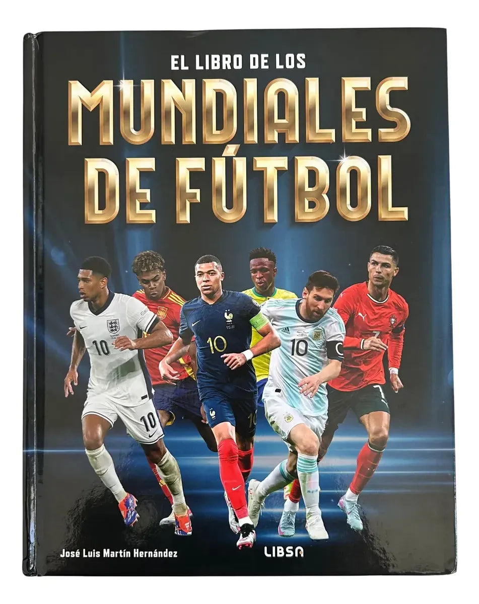 El Libro De Los Mundiales De Fútbol